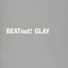 GLAY[?ATout[? [Ĕ]