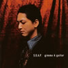 S.O.A.P.[?mme A guitar