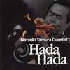 Natsuki Tamura Quartet[?da Hada