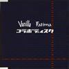 Vanilla Fatima[???????c?? []