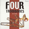 ??????FOUR TROMBONES
