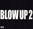 ????BLOW UP 2 [CD+DVD]