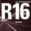 ROXVOX[?T YOUR KICKS ON ROUTE16