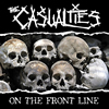 The Casualities[? THE FRONT LINE [p]