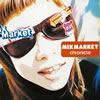 MIX MARKET[?ronicle