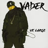 VADER[? LARGE