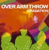 OVER ARM THROW[?ADATION
