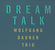 WOLFGANG DAUNER TRIO[?EAM TALK