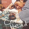 CORN HEAD[? AIN'T STOP