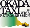 OKADA TAXI[?SE RETROGRESSION [fWpbNdl]