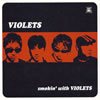 VIOLETS[?OKIN' WITH VIOLETS 