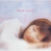 J??獹??TRUE LOVE