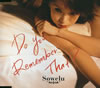 Sowelu[? You Remember That[?