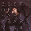 Maya[?ST OF EARLY YEARS