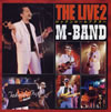 M-BAND[?E LIVE2 ???????????? [p]