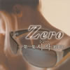 Zero[?????????c??F????[? [CD+DVD] [p]