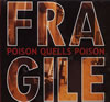 FRAGILE[?ISON QUELLS POISON [fWpbNdl]