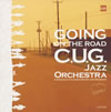 C.U.G.JAZZ ORCHESTRA[?ING ON THE ROAD