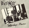 THE BUSINESS[?TURDAYS HEROES