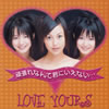 LOVE YOURS[??[?????????????????