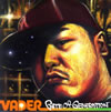 VADER[?TE of GENERATION
