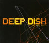DEEP DISH[?ORGE IS ON [2CD]