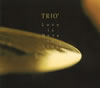 TRIO'[?ve Is Here To Stay [fWpbNdl]