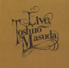 Toshiro Masuda[?VE at CHICKEN GEORGE [WPbgdl] [2CD]