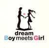 dream[?y meets Girl
