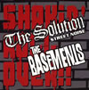 The Solution[?THE BASEMENTS[?AKIN' ROLL OVER!!