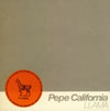 Pepe California[?AMA [WPbgdl] [p]