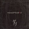 ????monophobia []
