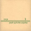 reach up to the universe[?TR