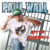PAUL WALL[?TTIN' SIDEWAYZ
