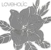 LOVEHOLIC[?L.O.R.I.S.T [CD+DVD]