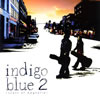 indigo blue[?digo blue 2??scent of magnolia??