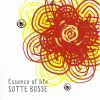 SOTTE BOSSE[?sence of life 