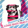 LONG SHOT PARTY[?intirhythm [p]