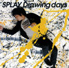 SPLAY[?awing days [p]