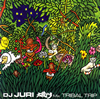 DJ JURI[? JURI C?DUB Mix TRIBAL TRIP [CD+DVD]