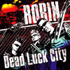 ROBIN[?ad Luck City