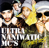 ULTRA NANIWATIC MC'S[?E FIRST