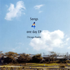 ??????????Songs 4 one day EP