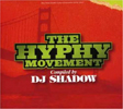 DJ SHADOW[?e Hyphy Movement compiled by DJ Shadow