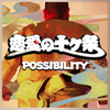POSSIBILITY[?????????