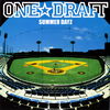 ONE??DRAFT[?MMER DAYZ