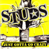 STUDS[?ST GOTTA GO CRAZY [p]