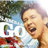 ??????SAMBA de GO??HIROMI GO Latin Song Collection?? [CD+DVD] []