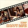 ?E?????HAPPY LIFE [p]