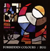 BUG[?RBIDDEN COLOURS
